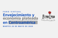 FUNDAUNGO impulsa diálogo regional sobre envejecimiento y economía plateada en Centroamérica